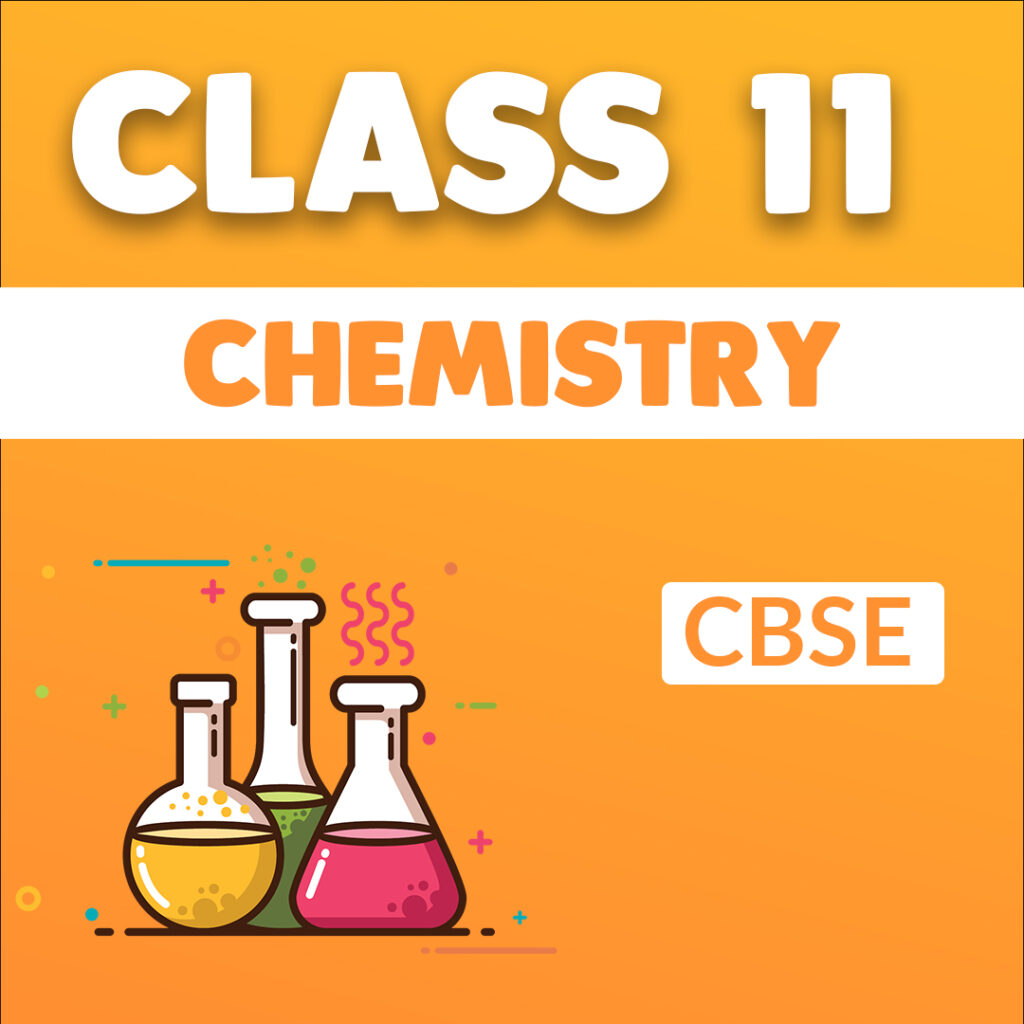 Class 11 CHEMISTRY CBSE Think Excellent